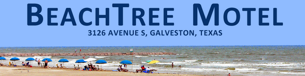 BeachTree Motel – Galveston Texas 77550